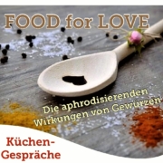 Küchengespräche Food for Love